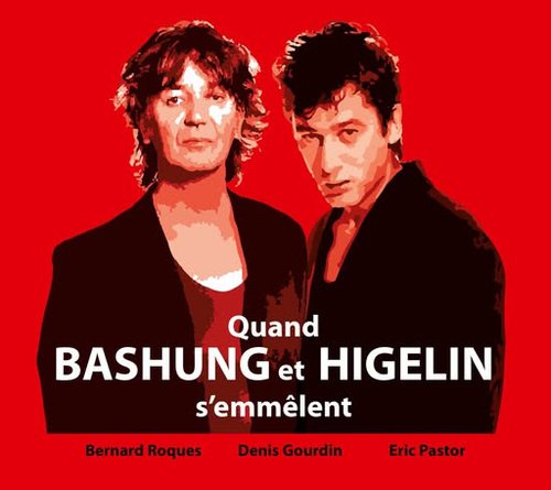 Higelin Bashung